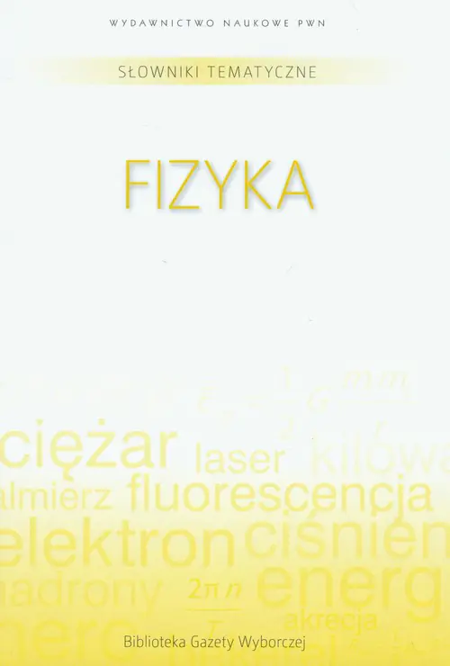 Książka - Słownik tematyczny t.9 Fizyka