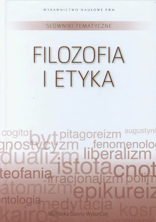 Książka - Słownik tematyczny T.14 Filozofia i etyka