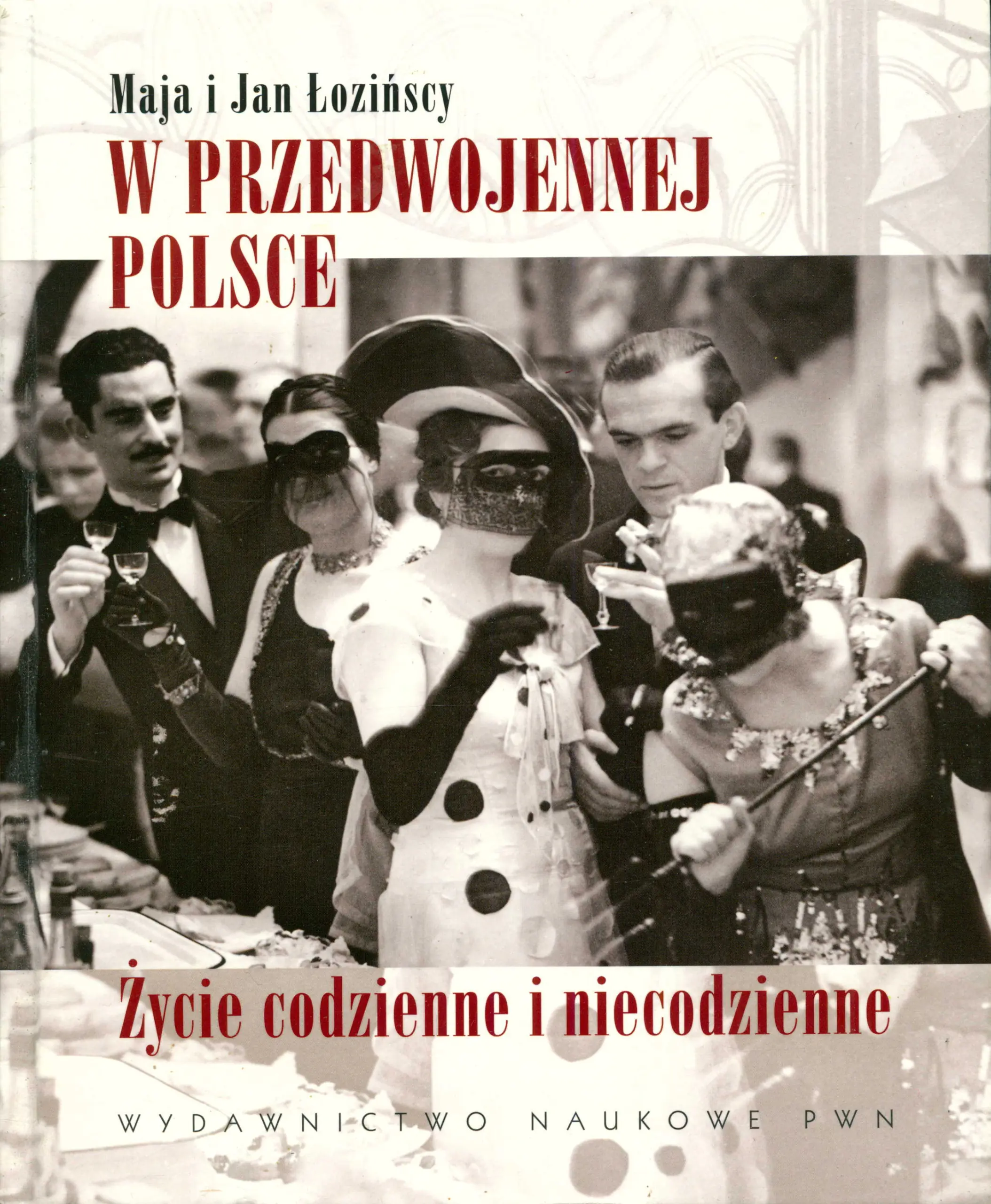 Książka - W Przedwojennej Polsce. Życie Codzienne i Niecodzienne