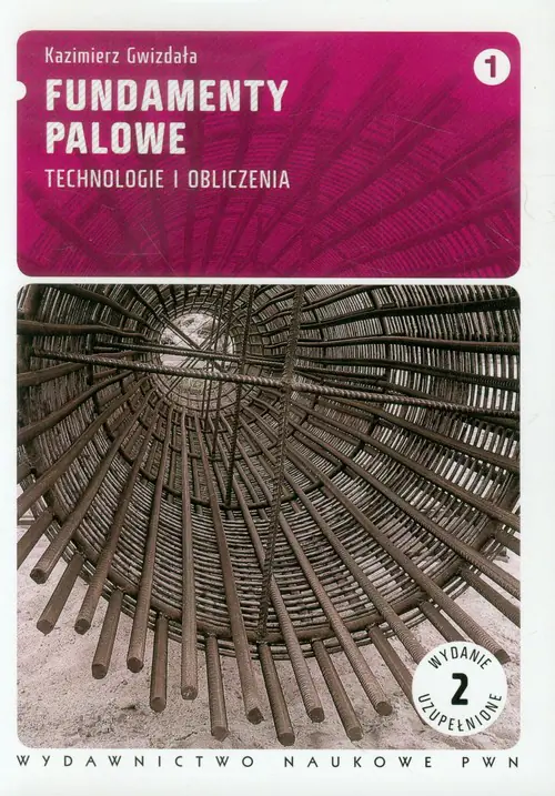 Książka - Fundamenty palowe technologie i obliczenia