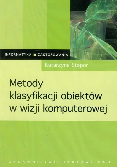 Książka - Metody klasyfikacji obiektów w wizji komputerowej
