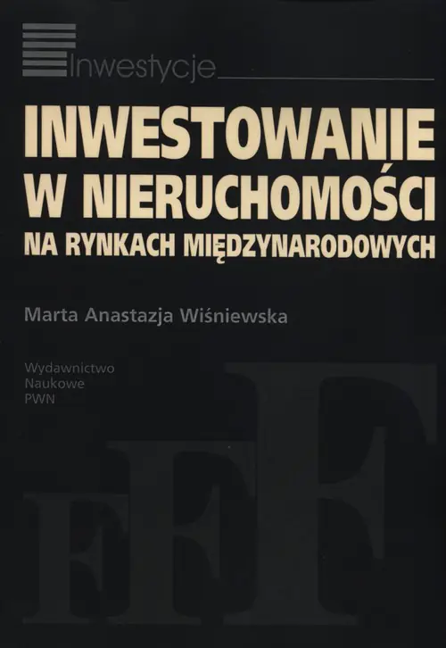 Książka - Inwestowanie w Nieruchomości na Rynkach Międzynarodowych