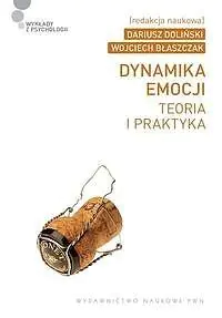 Książka - Dynamika emocji. Teoria i praktyka