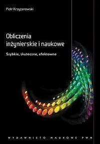 Książka - Obliczenia inżynierskie i naukowe. Szybkie, skuteczne, efektowne