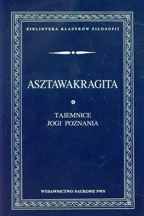 Książka - Asztawakragita. Tajemnica jogi poznania