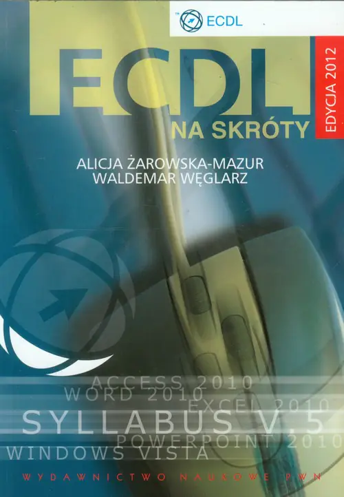 Książka - ECDL na Skróty + CD. Edycja 2012