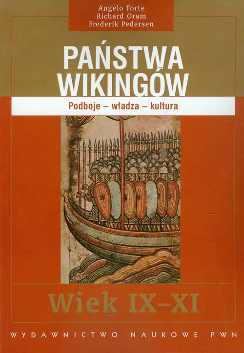 Książka - Państwa Wikingów wiek IX-XI - Forte Angelo, Oram Richard, Pedersen Frederik - Dostawa do Kiosku Ruchu tylko 3.99zł