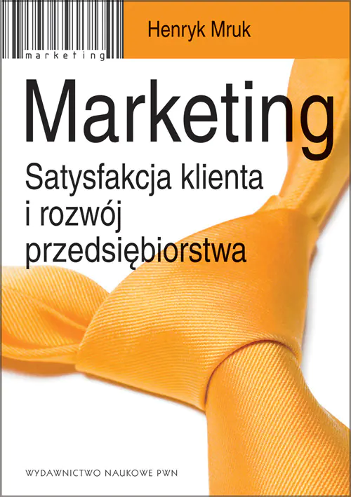 Książka - Marketing. Satysfakcja klienta i rozwój przedsiębiorstwa