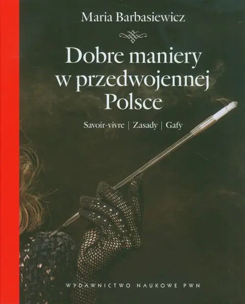 Książka - Dobre maniery w przedwojennej Polsce
