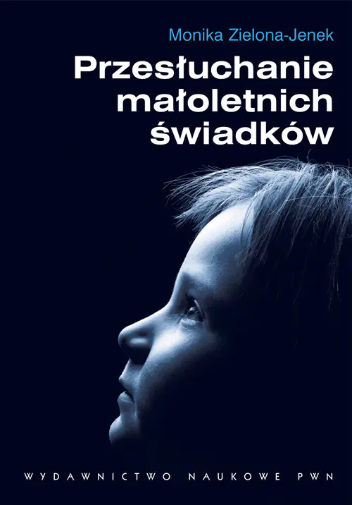 Książka - Przesłuchanie małoletnich świadków