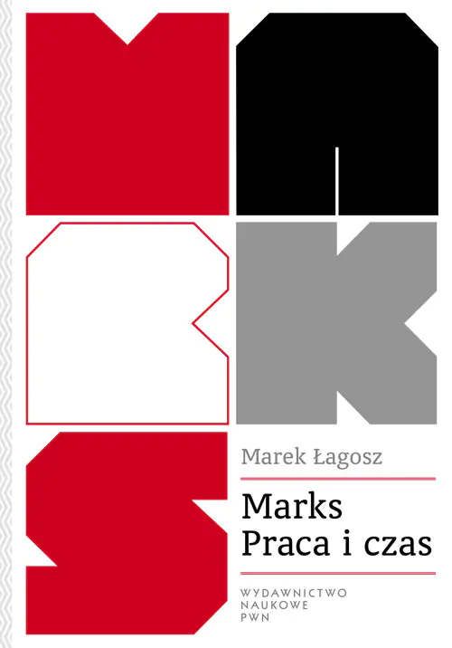 Książka - Marks. Praca i czas