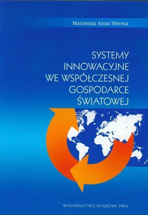 Książka - Systemy innowacyjne we współczesnej gospodarce światowej