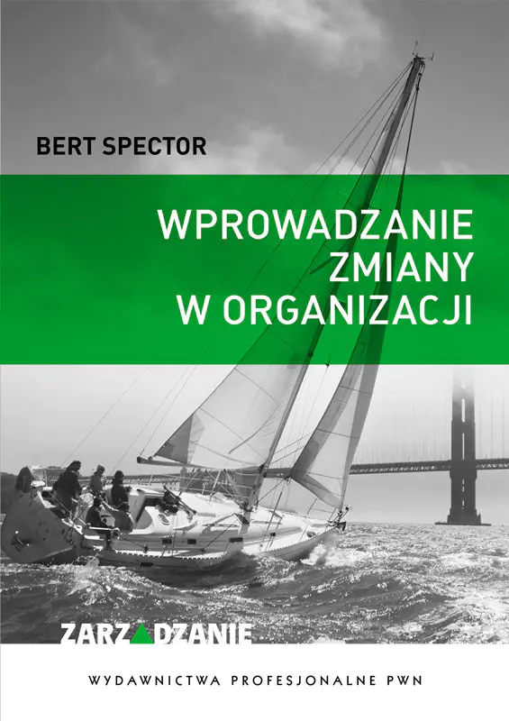 Książka - Wprowadzanie zmiany w organizacji