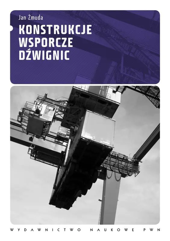 Książka - Konstrukcje wsporcze dźwignic