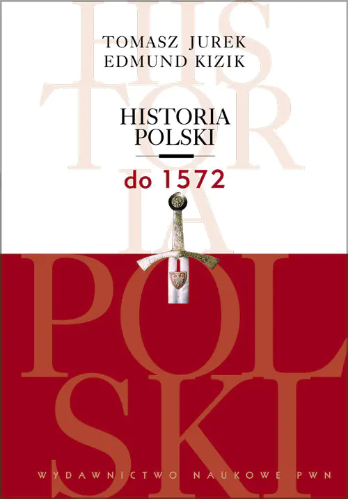 Książka - Historia Polski do 1572