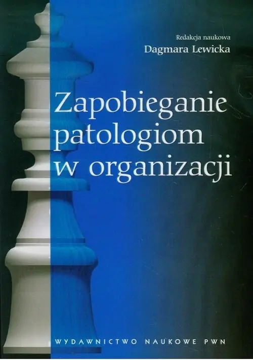 Książka - Zapobieganie patologiom w organizacji