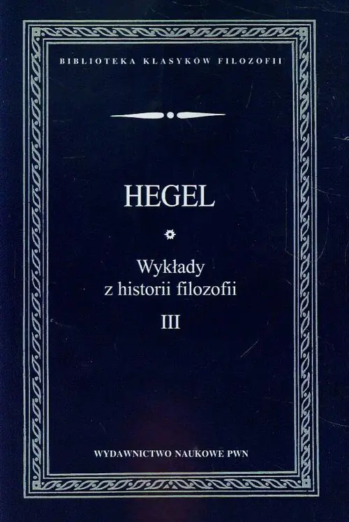 Książka - Wykłady z historii filozofii. Tom 3