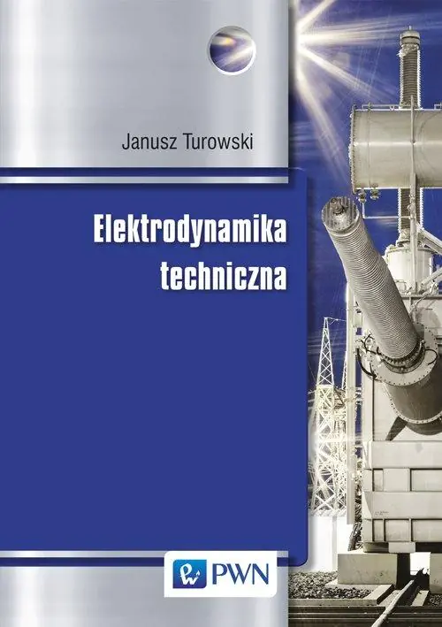 Książka - Elektrodynamika techniczna