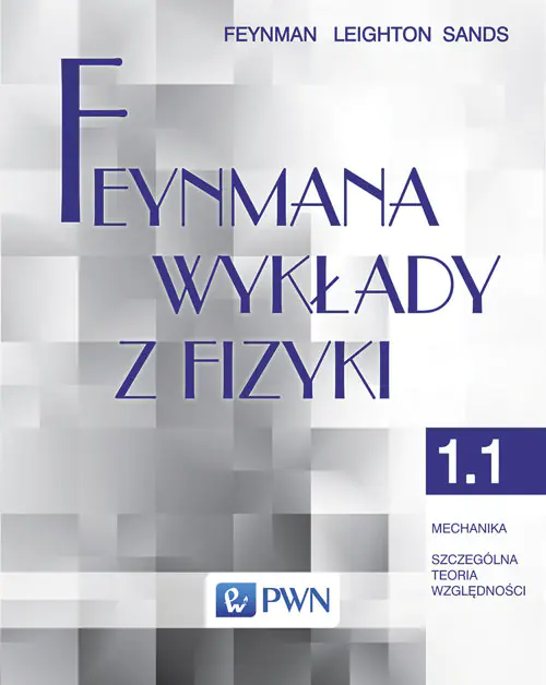 Książka - Feynmana wykłady z fizyki. Tom 1. Cześć 1