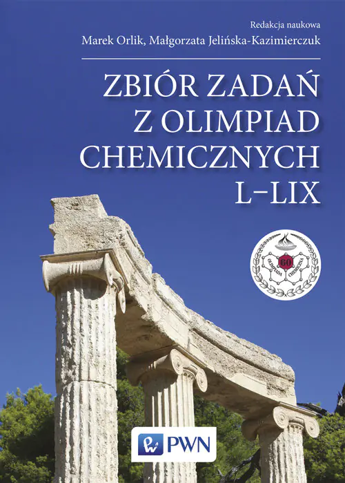 Książka - Zbiór zadań z Olimpiad Chemicznych L-LIX