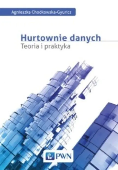 Książka - Hurtownia danych. Teoria i praktyka
