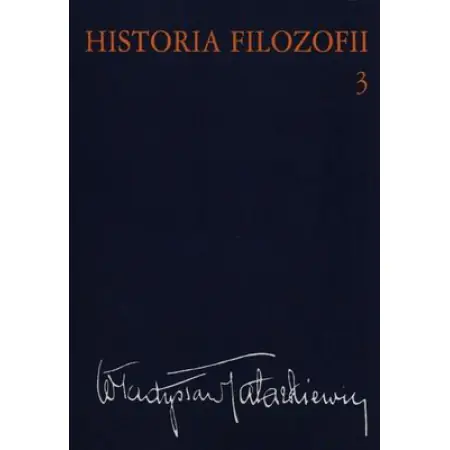 Filozofia XIX wieku i współczesna. Historia filozofii. Tom 3