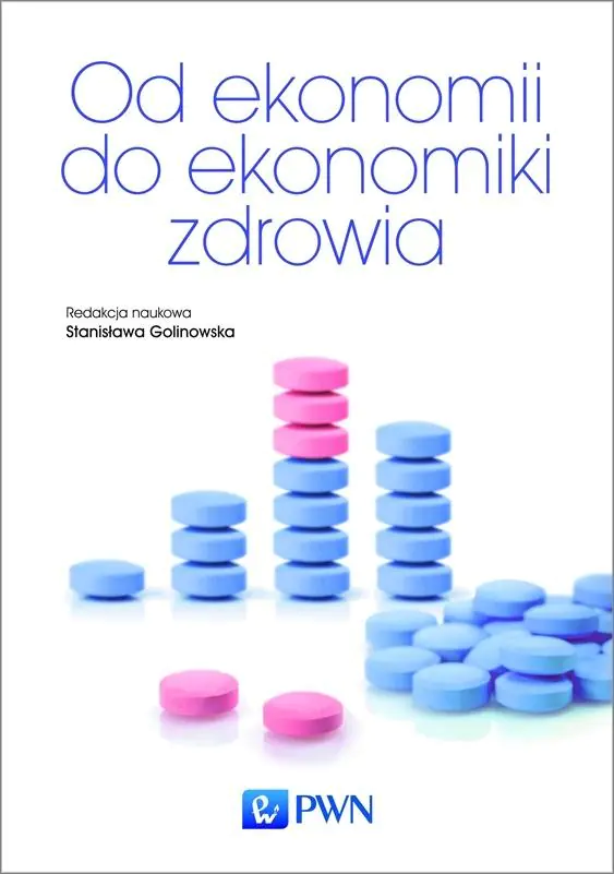 Książka - Od ekonomii do ekonomiki zdrowia