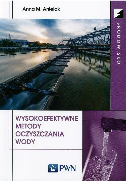 Książka - Wysokoefektywne metody oczyszczania wody