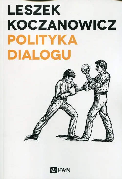 Książka - Polityka dialogu