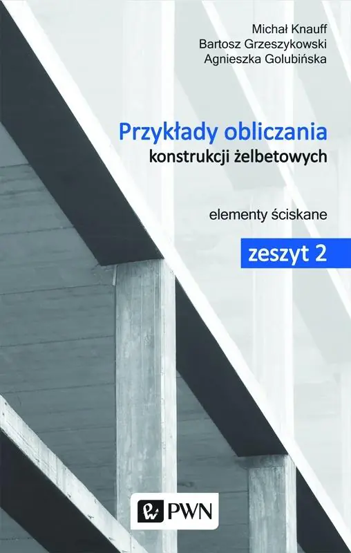 Książka - Przykłady obliczania konstrukcji żelbetowych. Zeszyt 2. Elementy ściskane