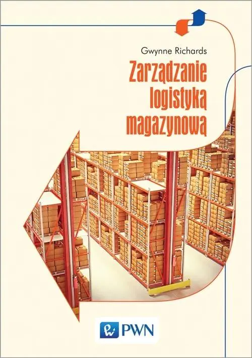 Książka - Zarządzanie logistyką magazynową