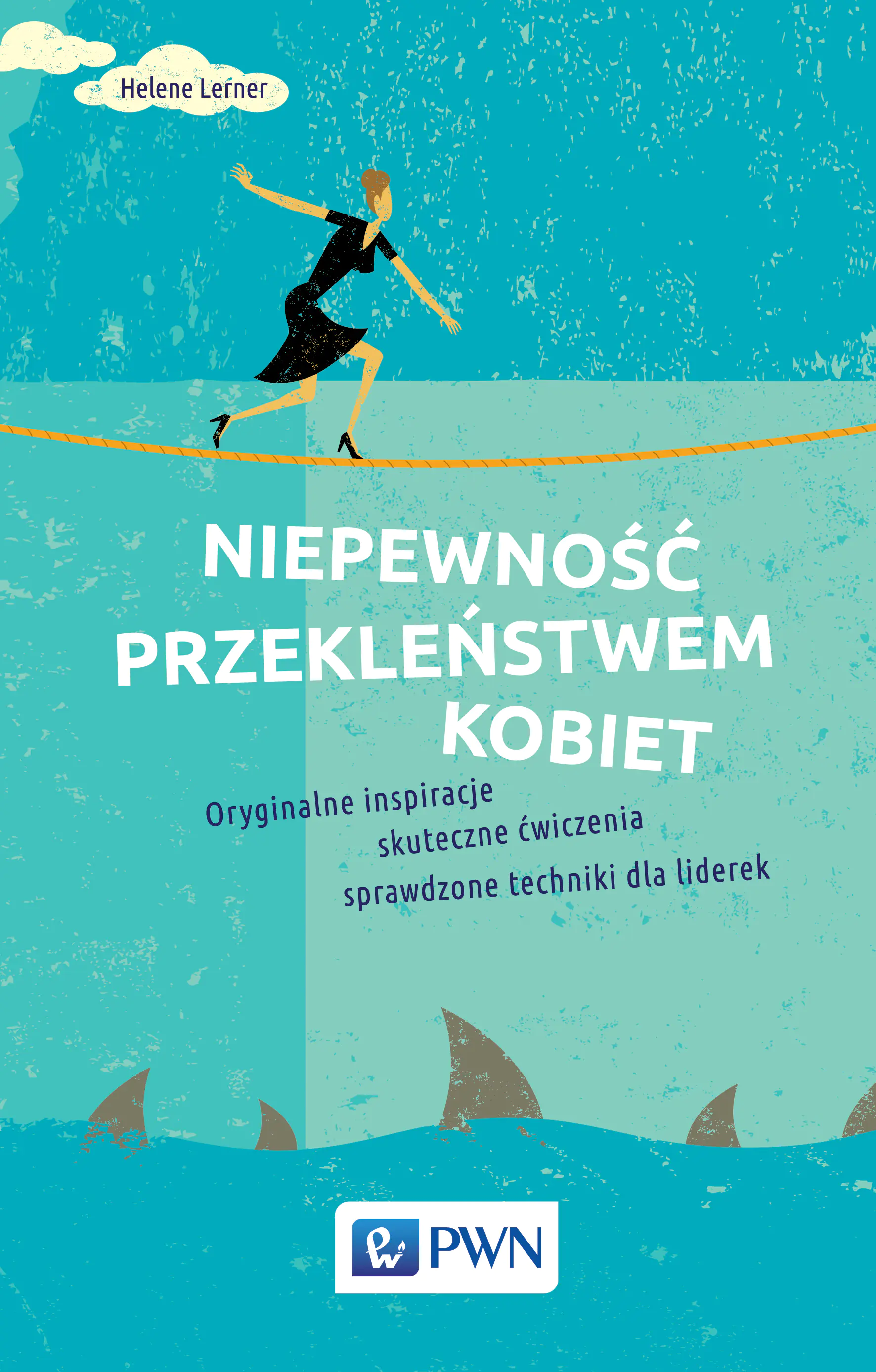 Książka - Niepewność przekleństwem kobiet
