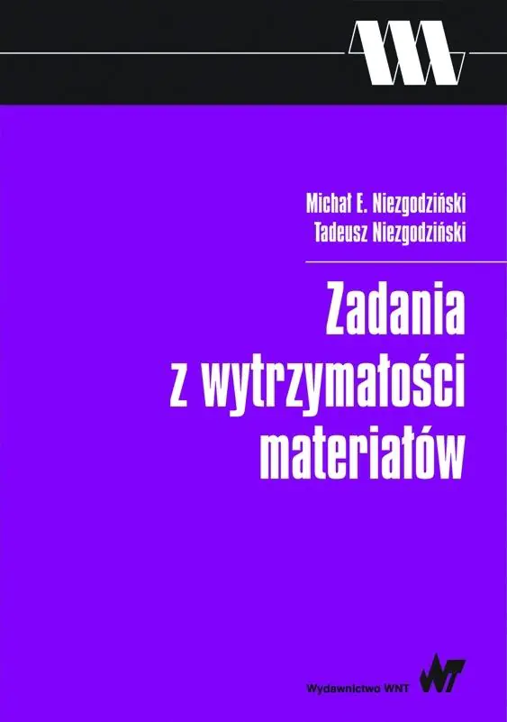 Książka - Zadania z wytrzymałości materiałów