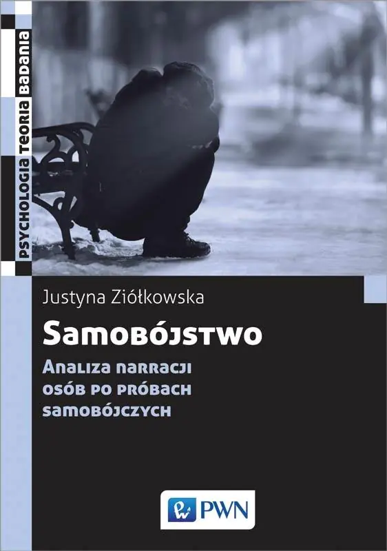 Książka - Samobójstwo. Analiza narracji osób po próbach samobójczych