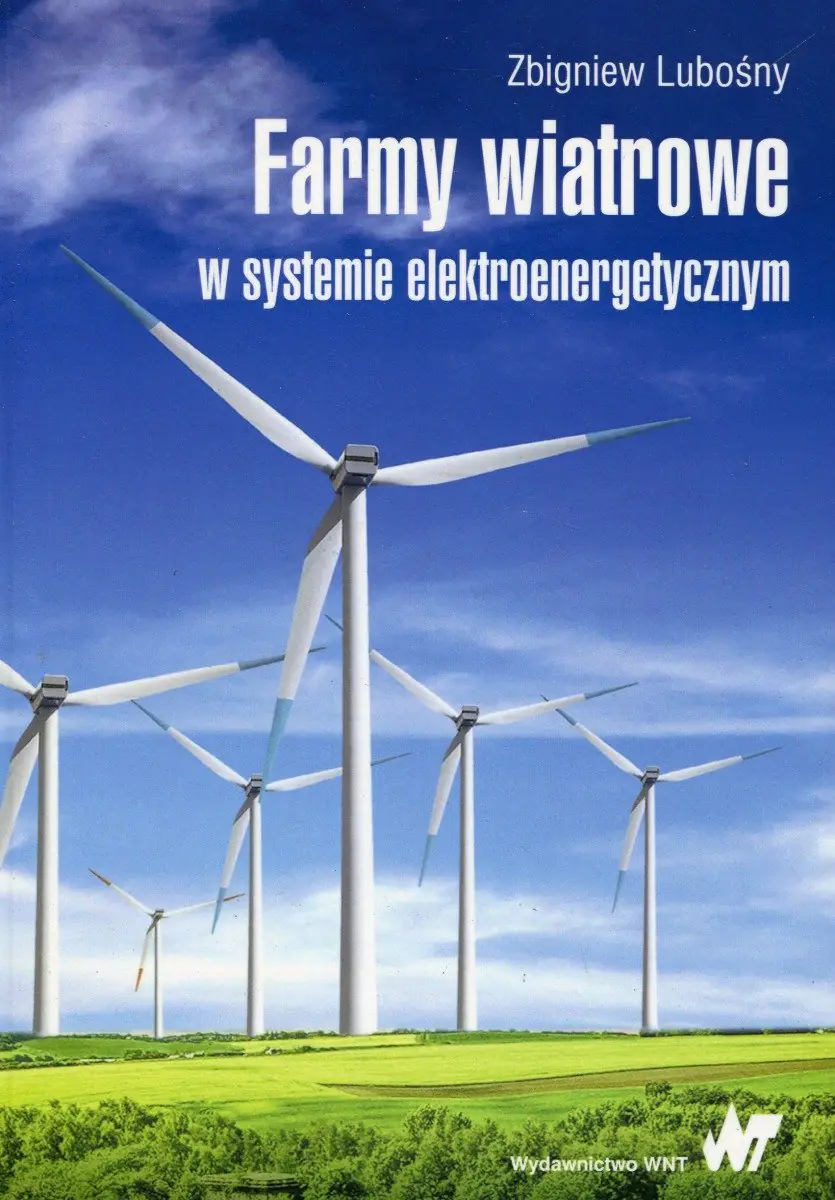 Książka - Farmy wiatrowe w systemie elektroenergetycznym