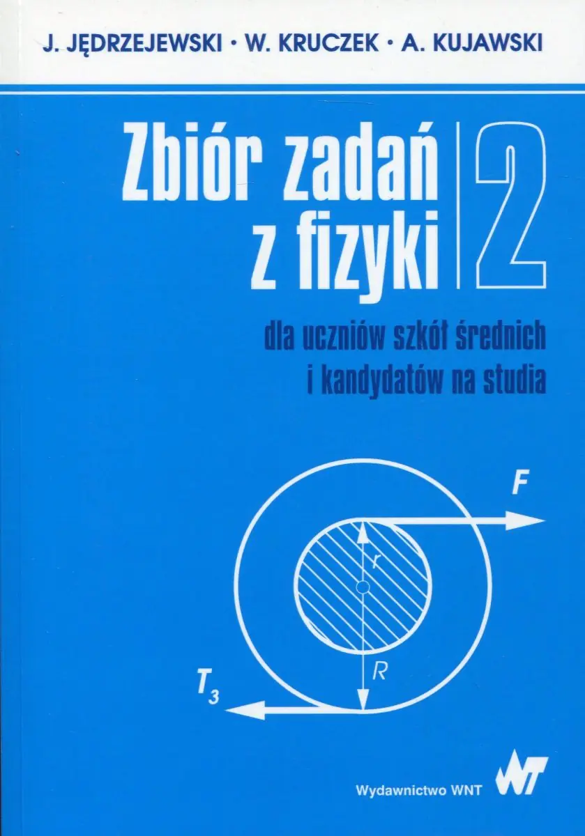 Książka - Zbiór zadań z fizyki. Tom 2. Szkoła średnia