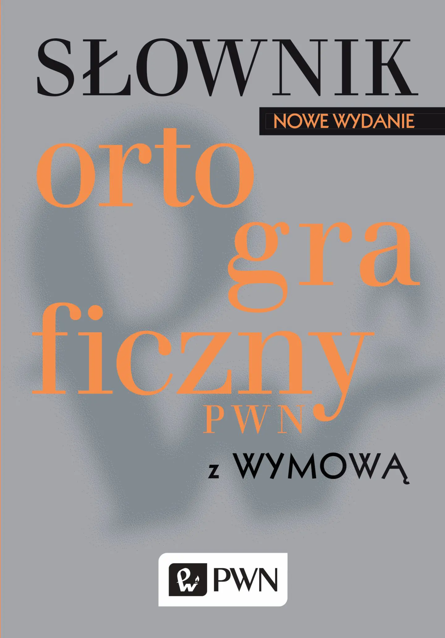 Książka - Słownik ortograficzny PWN z wymową