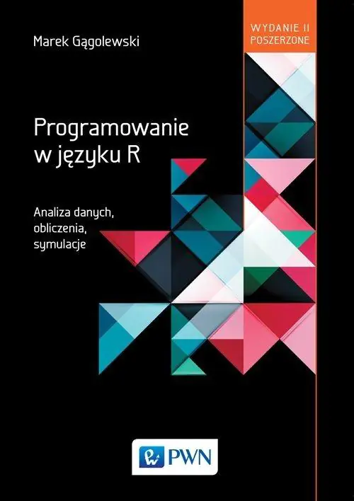 Książka - Programowanie w języku R. Analiza danych, obliczenia, symulacje