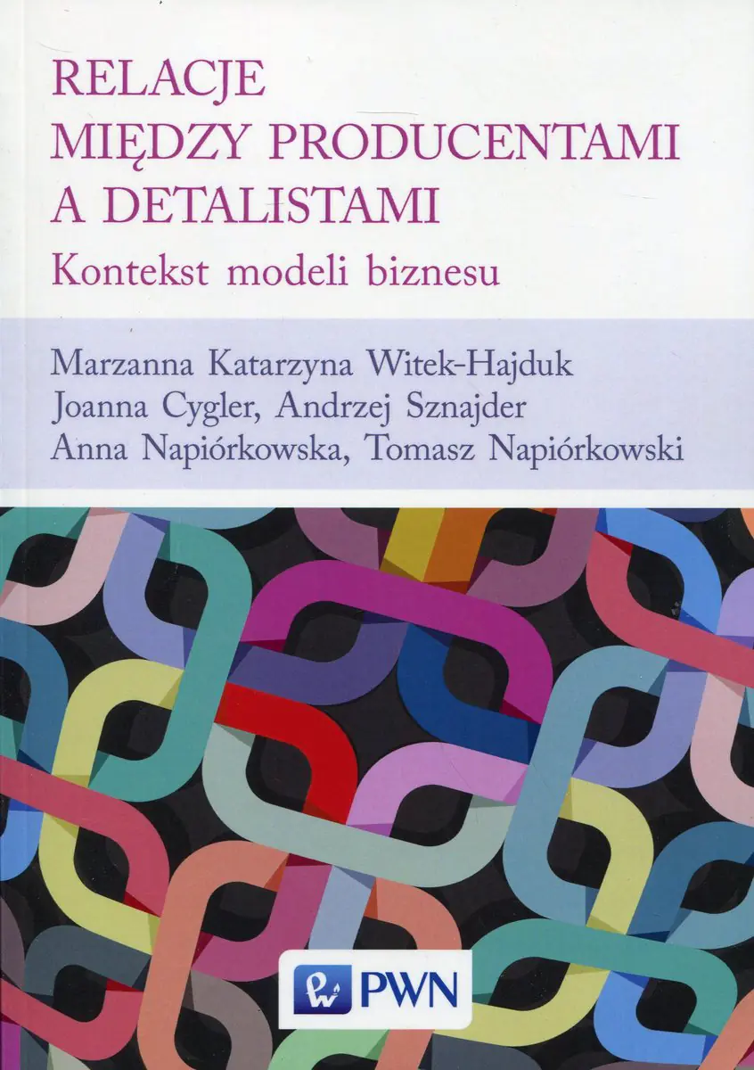 Książka - Relacje między producentami a detalistami