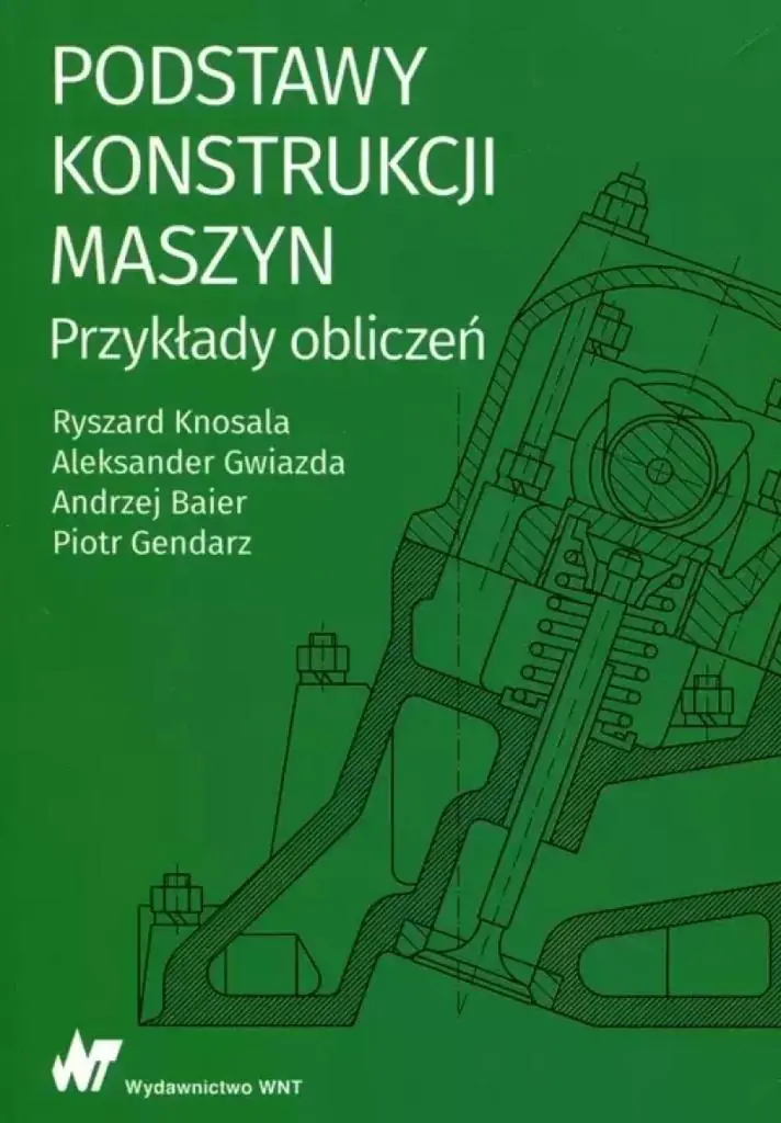 Książka - Podstawy konstrukcji maszyn. Przykłady obliczeń