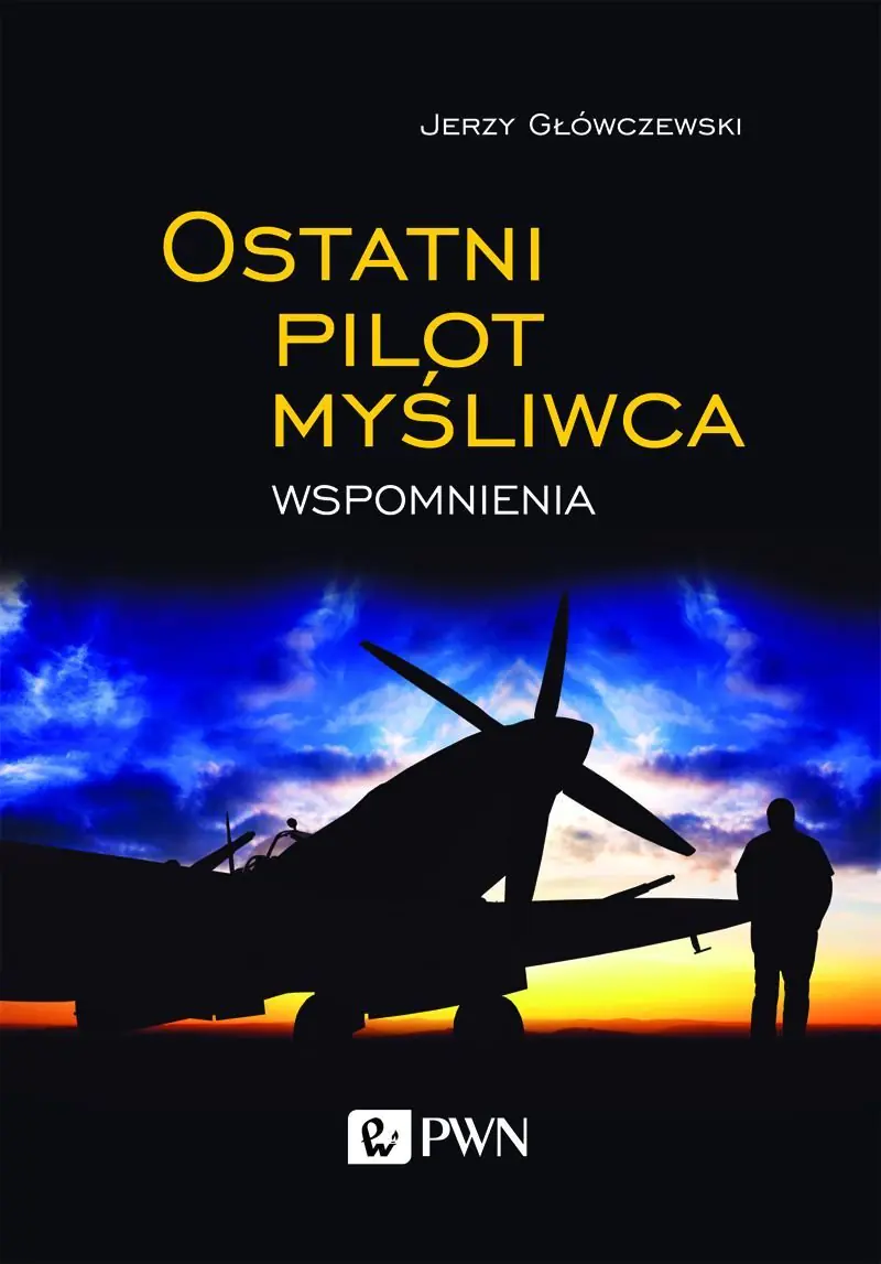 Książka - Ostatni pilot myśliwca. Wspomnienia