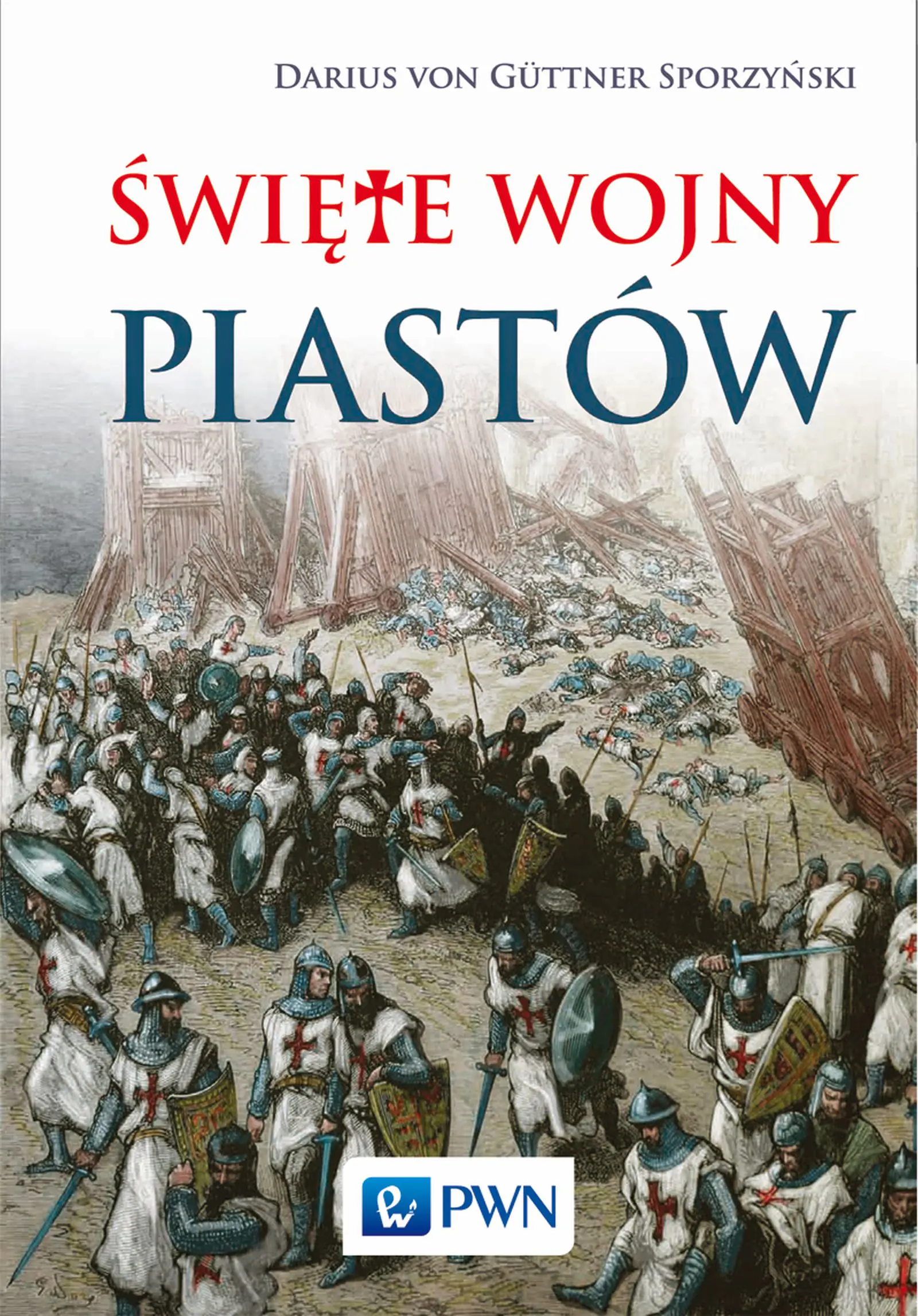 Książka - Święte wojny Piastów