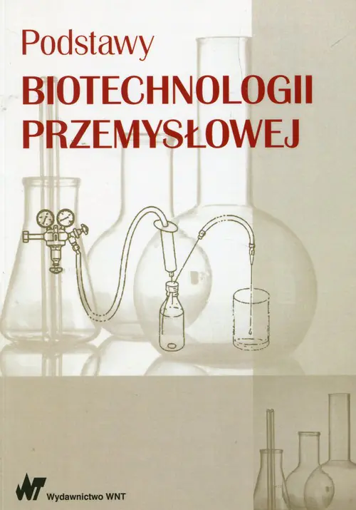 Książka - Podstawy biotechnologii przemysłowej
