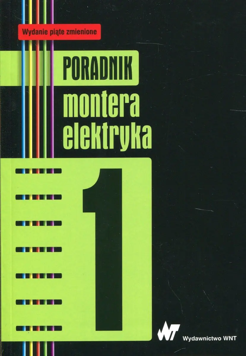 Książka - Poradnik montera elektryka. Tom 1