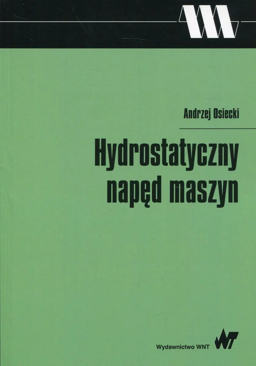 Książka - Hydrostatyczny napęd maszyn