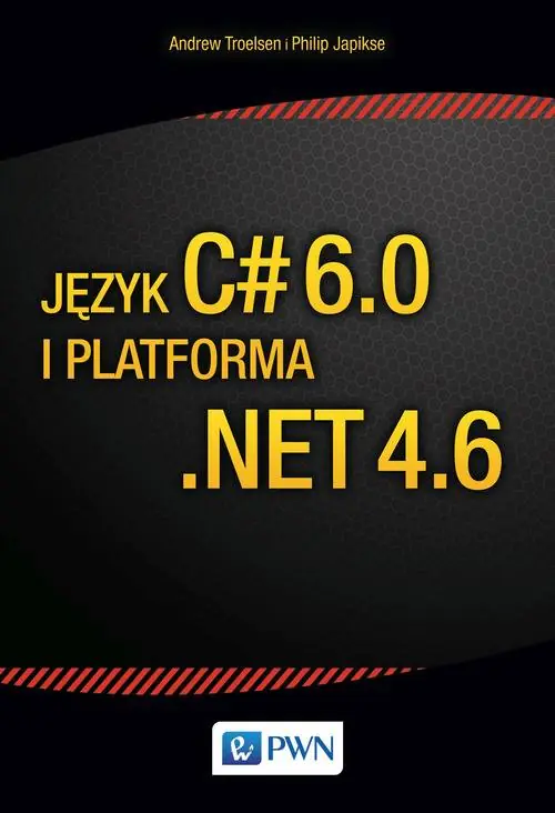 Książka - Język C# 6.0 i platforma .NET 4.6