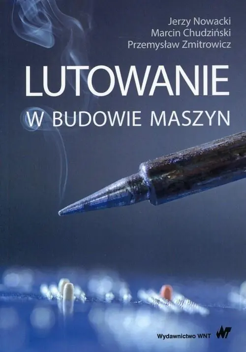 Książka - Lutowanie w budowie maszyn