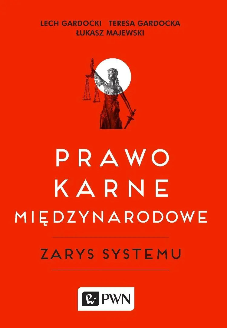 Książka - Prawo karne międzynarodowe. Zarys systemu