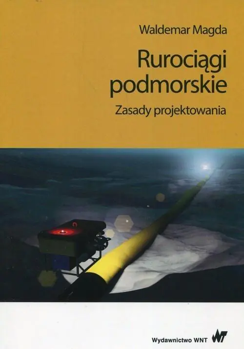 Książka - Rurociągi podmorskie. Zasady projektowania