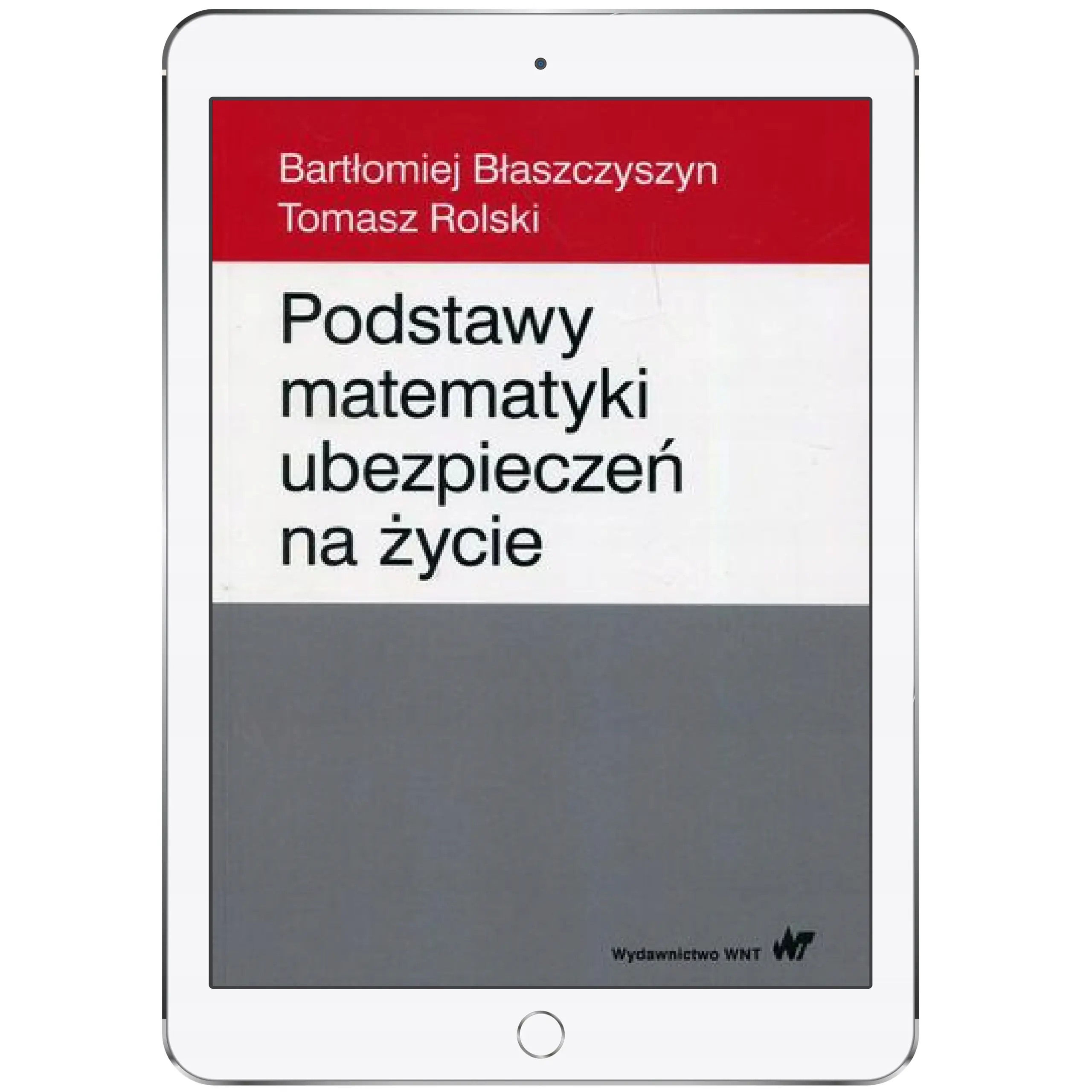 Książka - Podstawy matematyki ubezpieczeń na życie